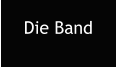 Die Band